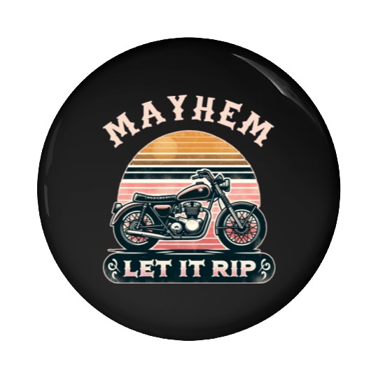Unleash Chaos with Mayhem Let It Rip Graphic Wear Pin Buttons