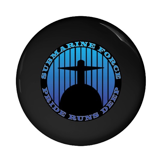 Submarine Force Pride Runs Deep Ocean Blue Pin Buttons