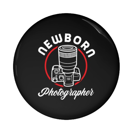 Photography Newborn Photographer Gift Pin Buttons