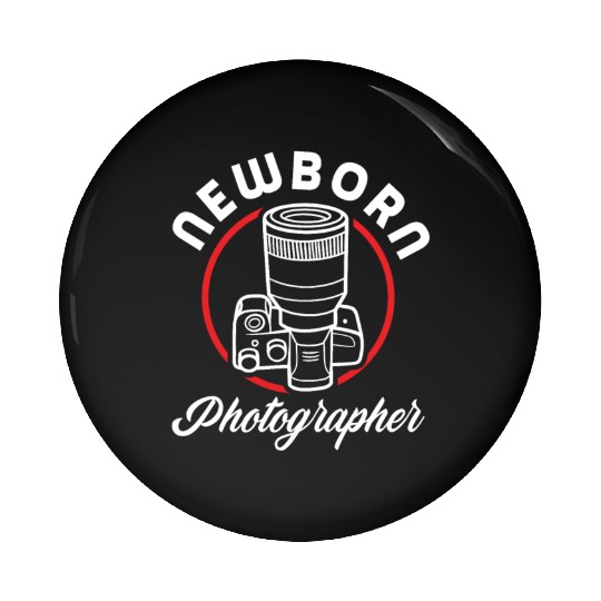 Photography Newborn Photographer Gift Pin Buttons