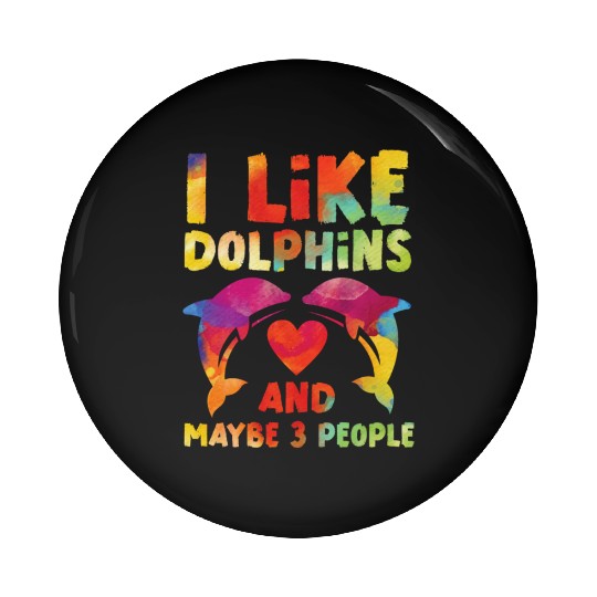 Dolphin Watercolor I Like Dolphins Pin Buttons