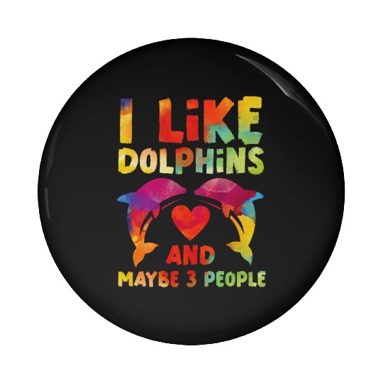 Dolphin Watercolor I Like Dolphins Pin Buttons