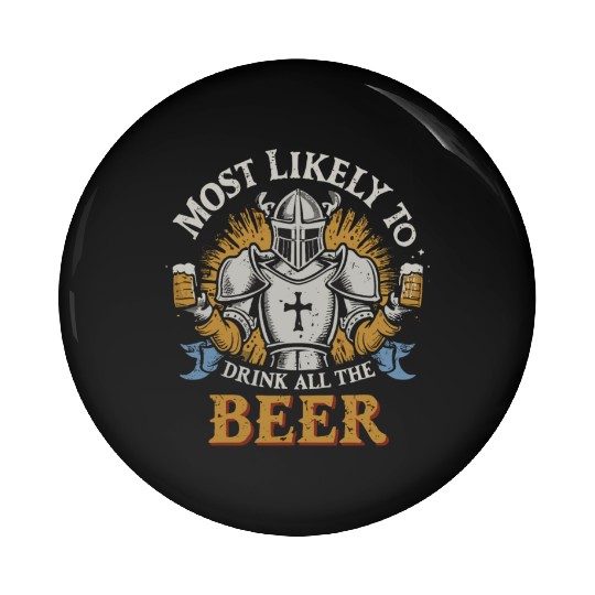 Christmas Most Likely To Drink All The Beer Winter Pin Buttons