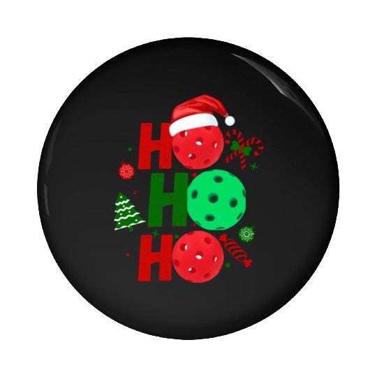 Pickleball Ho Ho Ho Holiday Merry Christmas Pin Buttons