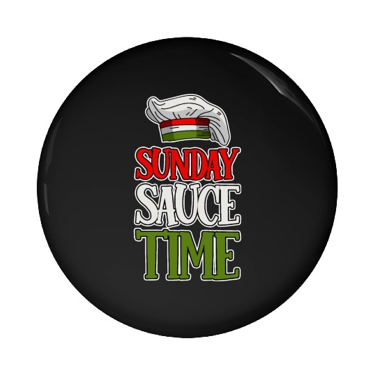 Sunday Sauce Time 4 Pin Buttons