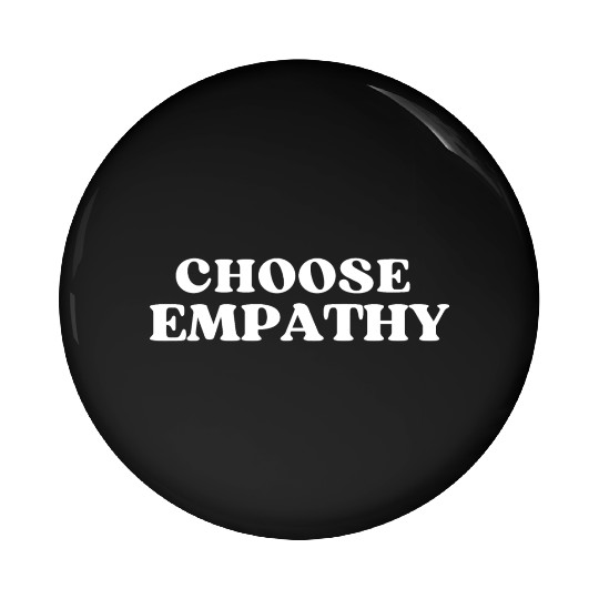 Choose Empathy Pin Buttons