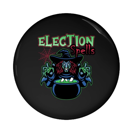 Election Spells Witch Spooky Halloween Meme Voter Pin Buttons