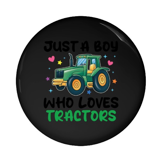 Kids Farm Lifestyle Just A Boy Who Loves Tractors Pin Buttons
