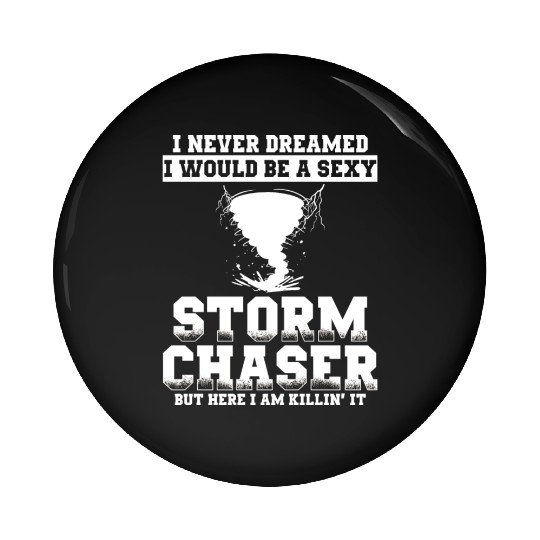 Storm chasers Pin Buttons
