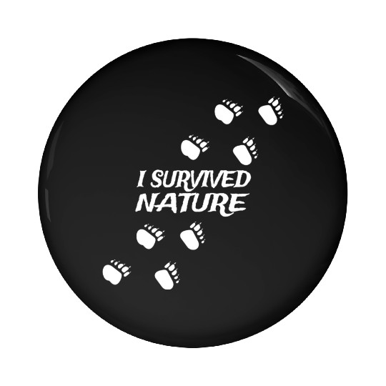 Survival Achievement Unlocked: 'I Survived Nature' Pin Buttons