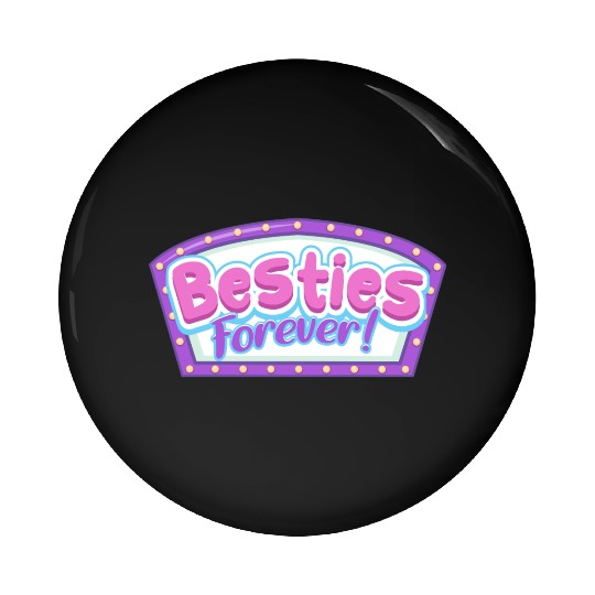 Besties Forever Pin Buttons