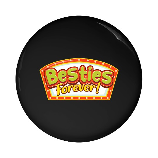Besties Forever Pin Buttons