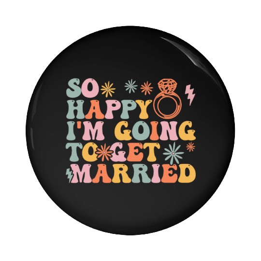 Bride Bridal Party Engagement Pin Buttons