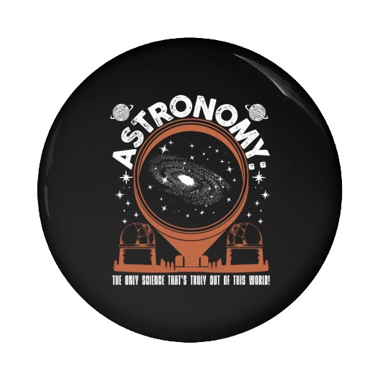 Astronomy science Pin Buttons