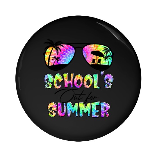 Funny Last Day Of School Teacher School s Out For Pin Buttons
