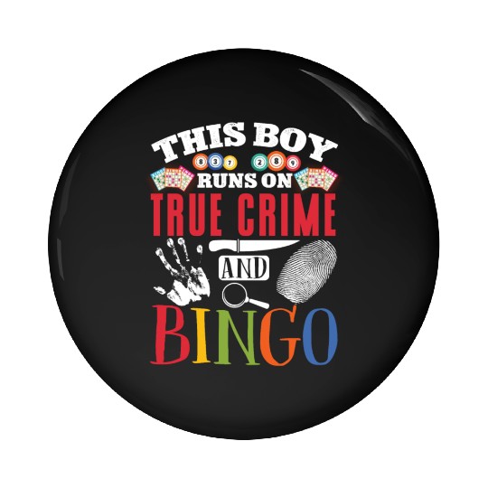 This Boy Runs On True Crime And Pin Buttons