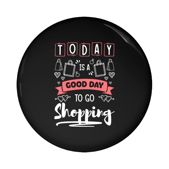 Shopping Queen Woman Fashion Pin Buttons