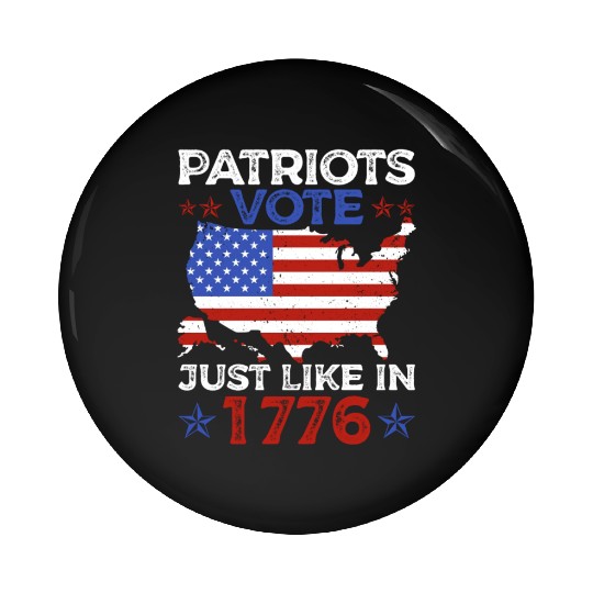Patriots Vote Just Like 1776 American Flag Voter Pin Buttons