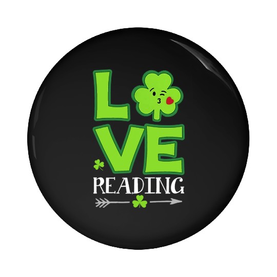 Love Shamrock Reading Teacher Funny St Patricks Da Pin Buttons