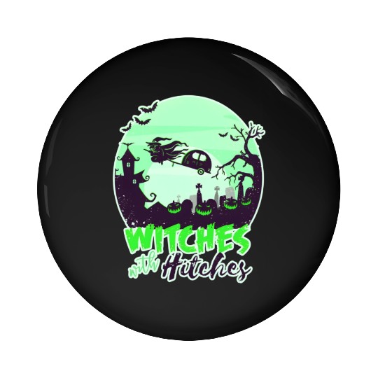 Witches With Hitches Halloween Camg Caravan Moon W Pin Buttons