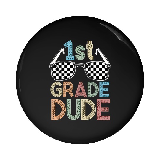 Kindergarten Teacher Funny Student 1st Graduation Pin Buttons