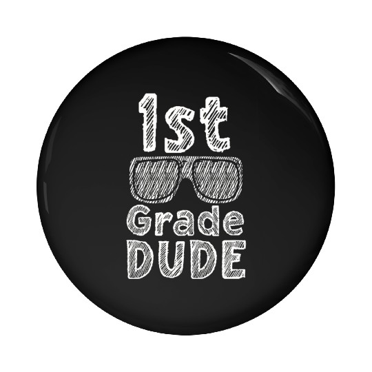Kindergarten Teacher Funny Student 1st Graduation Pin Buttons
