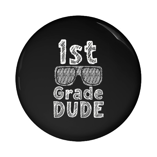 Kindergarten Teacher Funny Student 1st Graduation Pin Buttons