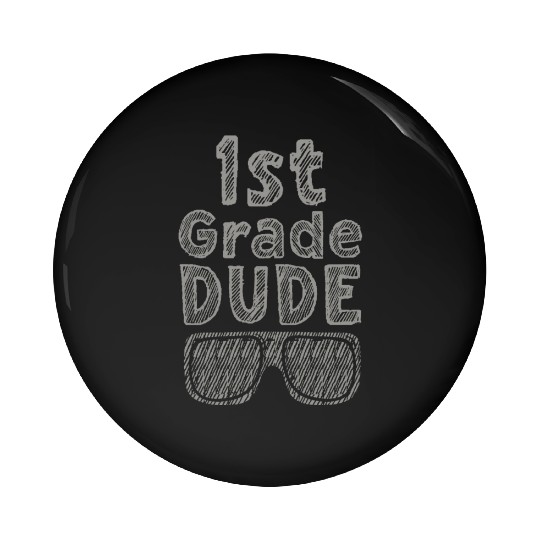 Kindergarten Teacher Funny Student 1st Graduation Pin Buttons