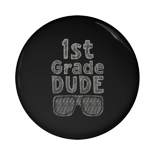 Kindergarten Teacher Funny Student 1st Graduation Pin Buttons