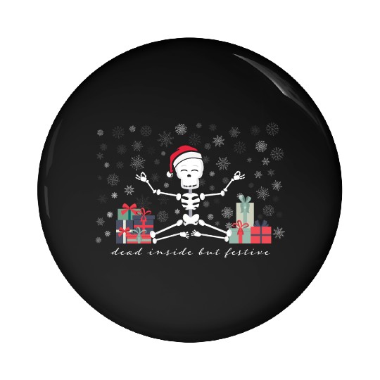 Dead Inside but Festive Pin Buttons