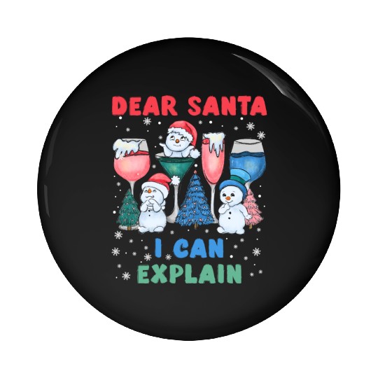 Schneemann Dear Santa I can Explain Funny Pin Buttons
