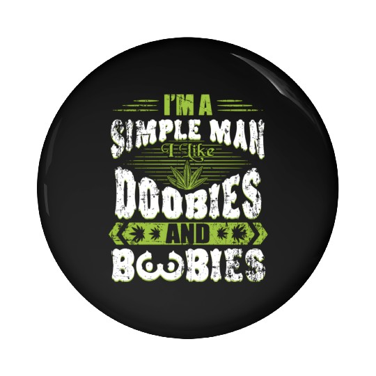 Marijuana Doobies And Boobies Smoking Pot Weed Pin Buttons