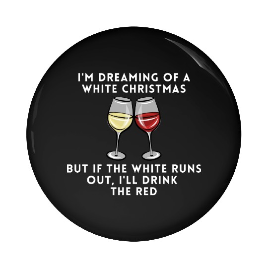 Dreaming of a white christmas - or maybe red Pin Buttons