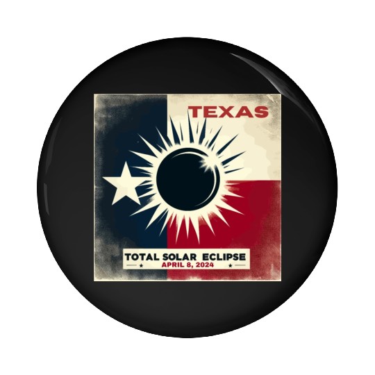 Texas Total solar eclipse 2024 Pin Buttons