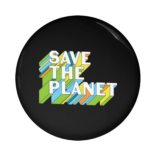 Happy Earth Day Save The Planet Pin Buttons
