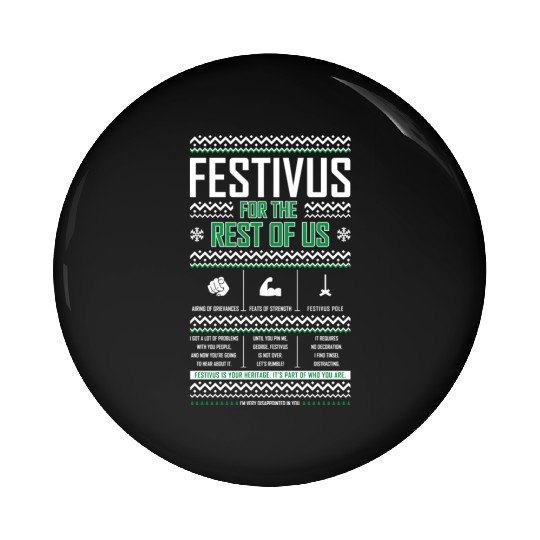 Festivus For The Rest Of Us Pin Buttons