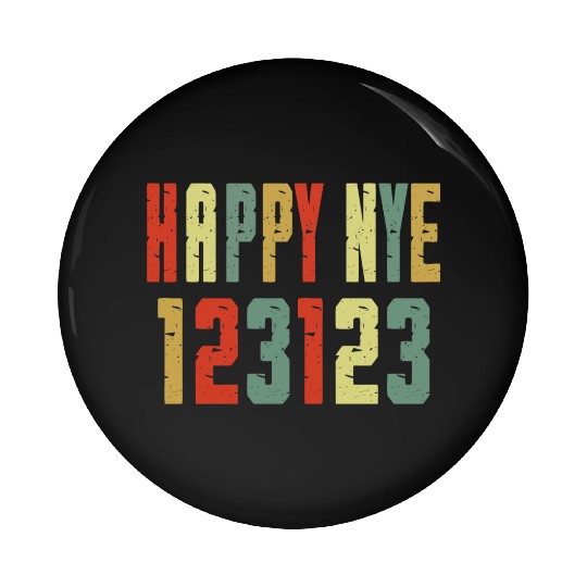 123123 Happy New Year 2024 NYE Pin Buttons