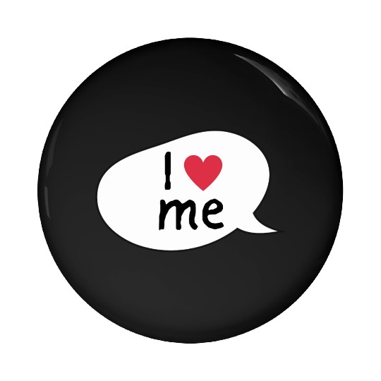 I love me affirmation Pin Buttons