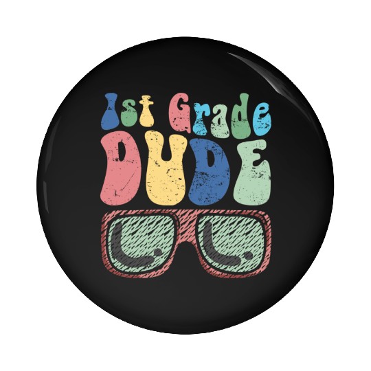 Kindergarten Teacher Funny Student 1st Graduation Pin Buttons