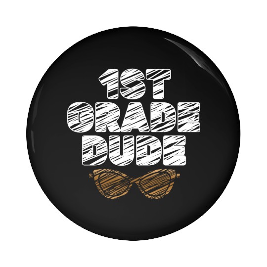 Kindergarten Teacher Funny Student 1st Graduation Pin Buttons