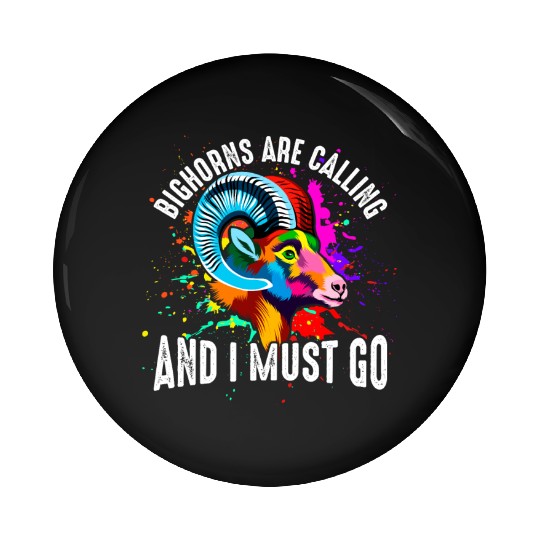 Bighorns Are Calling Pin Buttons