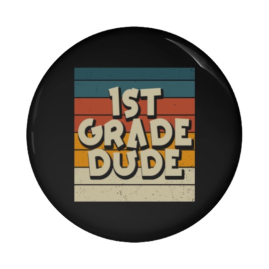 Kindergarten Teacher Funny Student 1st Graduation Pin Buttons