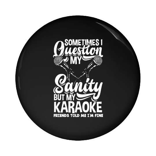 Funny Karaoke Singer Singing Musician Karaoke Gift Pin Buttons