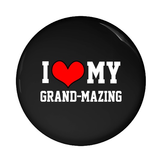 I Love My Grandma Amazing Puns Fun Mothers Day Kid Pin Buttons