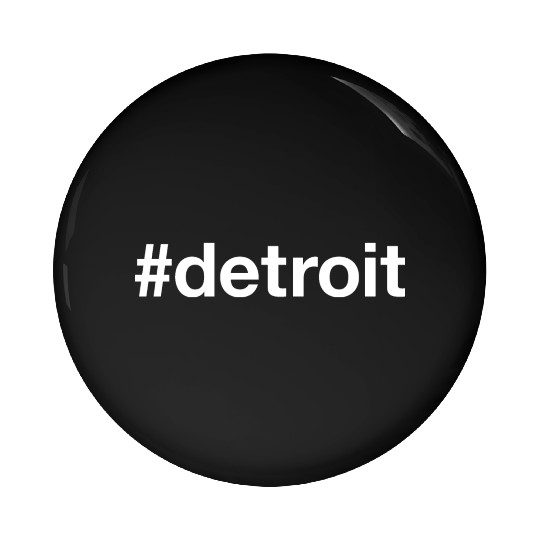 DETROIT Hashtag Pin Buttons