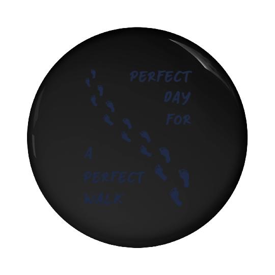 Perfect day perfect walk 2 - Navy Blue Pin Buttons