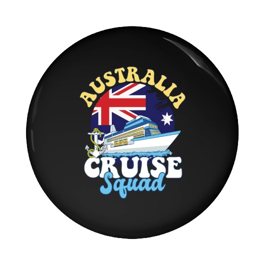 Australia Cruise Squad Family Vacation Trip Pin Buttons