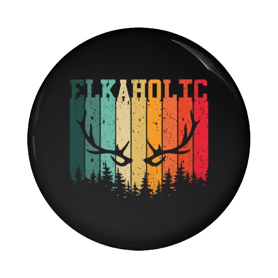 Elk Hunting Elkaholic Hunters Pin Buttons