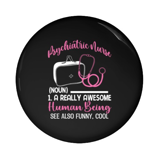 Psych Nurse Pin Buttons