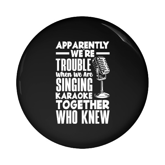 Funny Karaoke Singer Singing Musician Karaoke Gift Pin Buttons